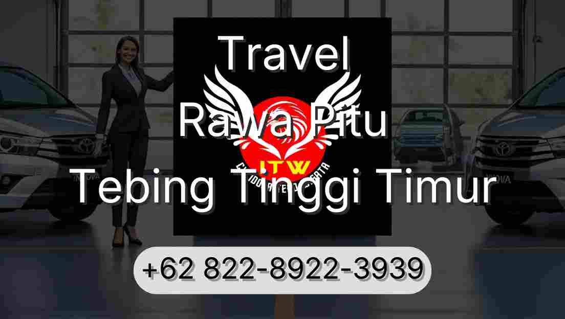Travel Rawa Pitu Tebing Tinggi Timur