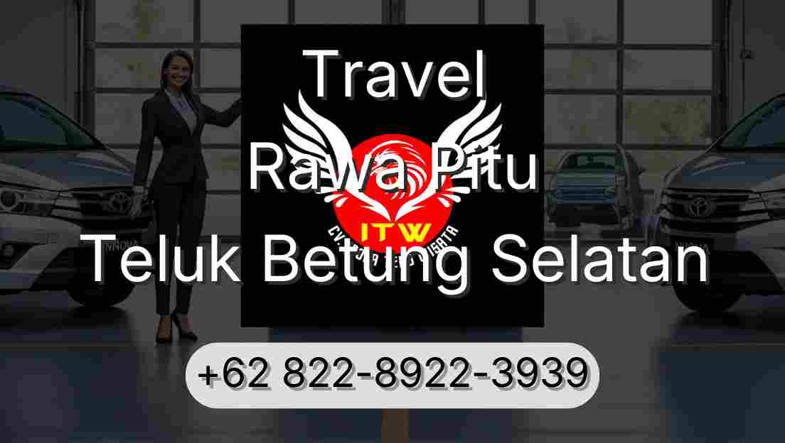 Travel Rawa Pitu Teluk Betung Selatan