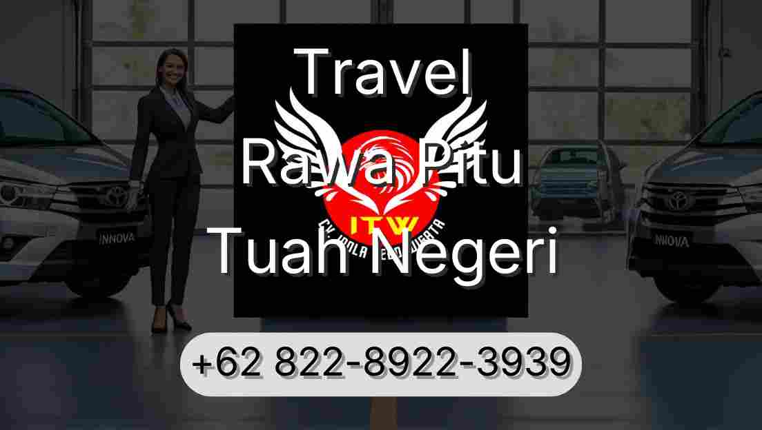 Travel Rawa Pitu Tuah Negeri