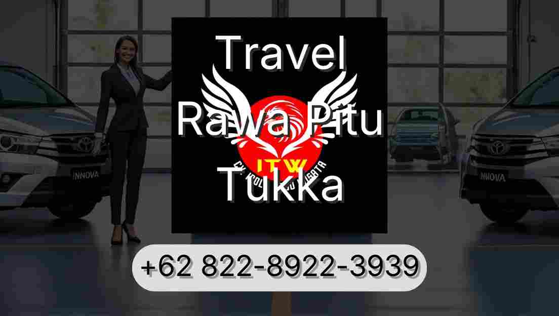 Travel Rawa Pitu Tukka