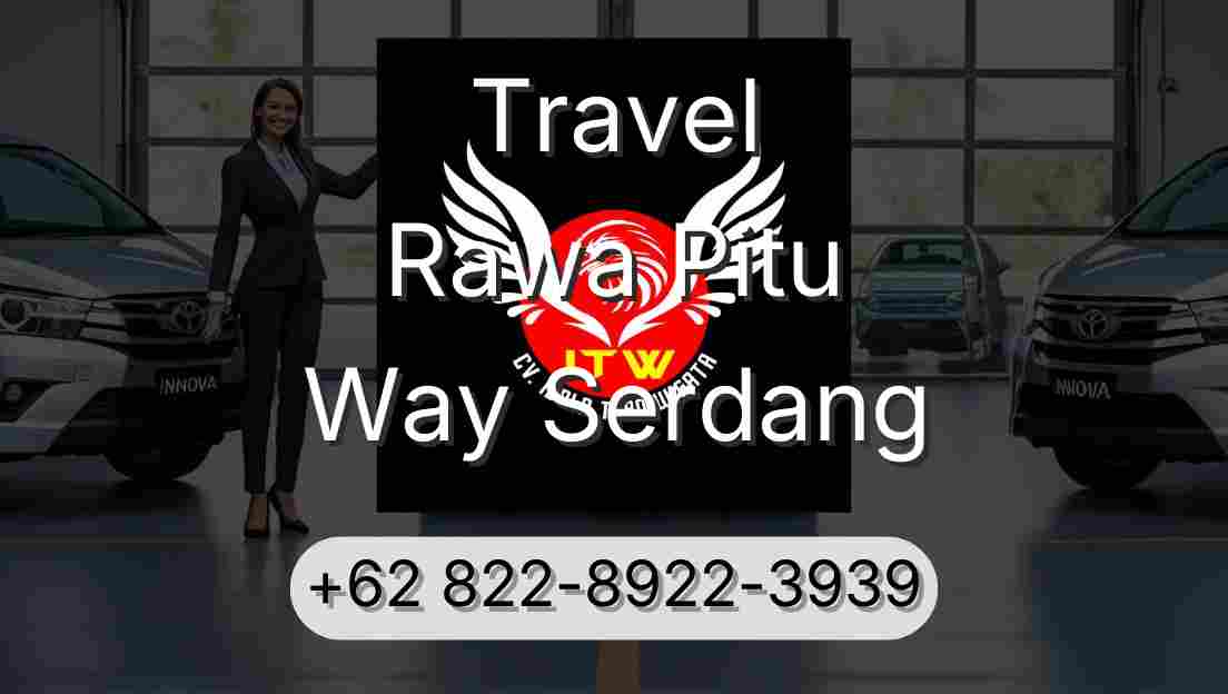 Travel Rawa Pitu Way Serdang