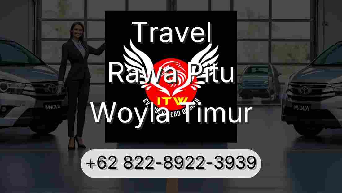 Travel Rawa Pitu Woyla Timur