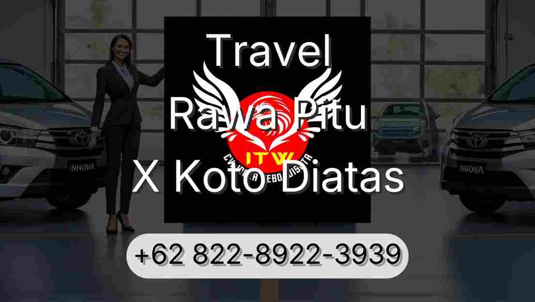 Travel Rawa Pitu X Koto Diatas