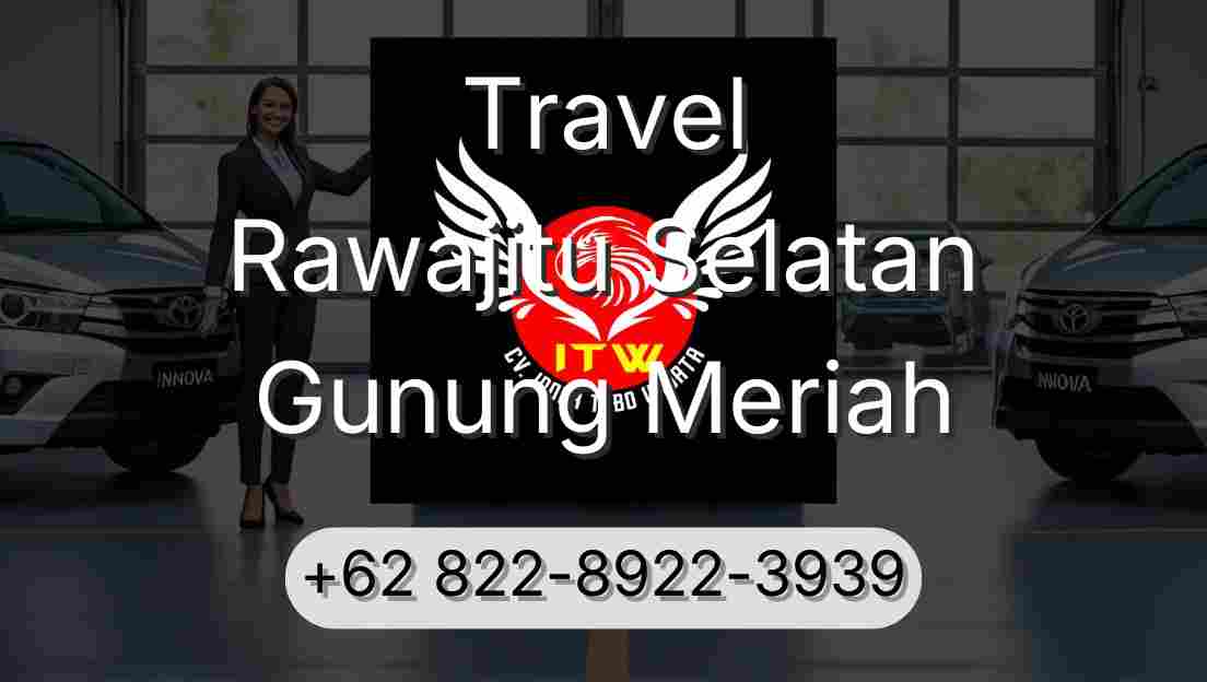 Travel Rawajitu Selatan Gunung Meriah