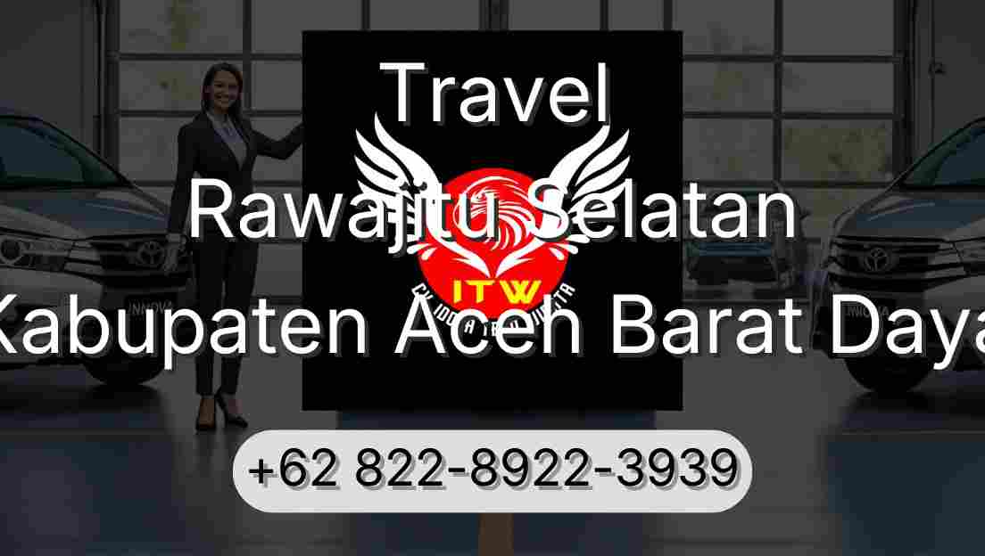 Travel Rawajitu Selatan Kabupaten Aceh Barat Daya