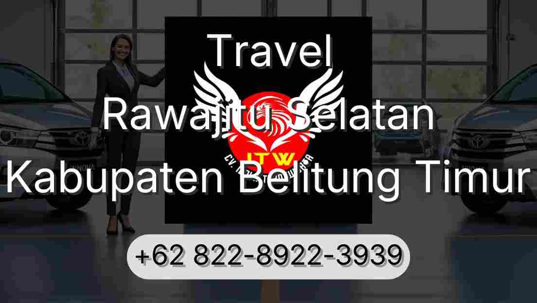 Travel Rawajitu Selatan Kabupaten Belitung Timur