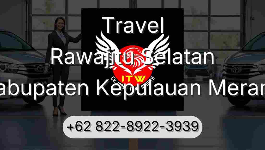 Travel Rawajitu Selatan Kabupaten Kepulauan Meranti