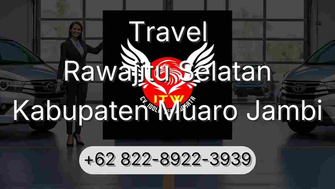 Travel Rawajitu Selatan Kabupaten Muaro Jambi