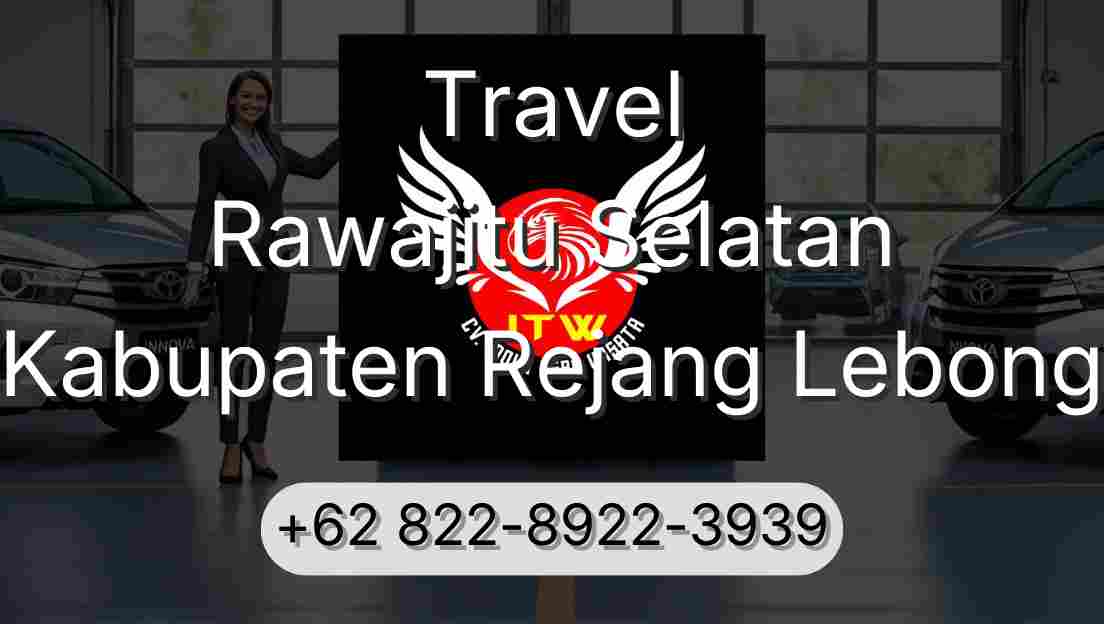 Travel Rawajitu Selatan Kabupaten Rejang Lebong