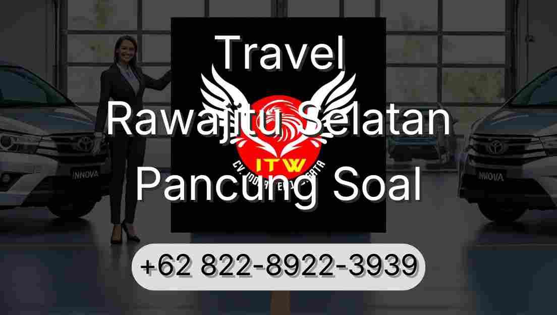 Travel Rawajitu Selatan Pancung Soal