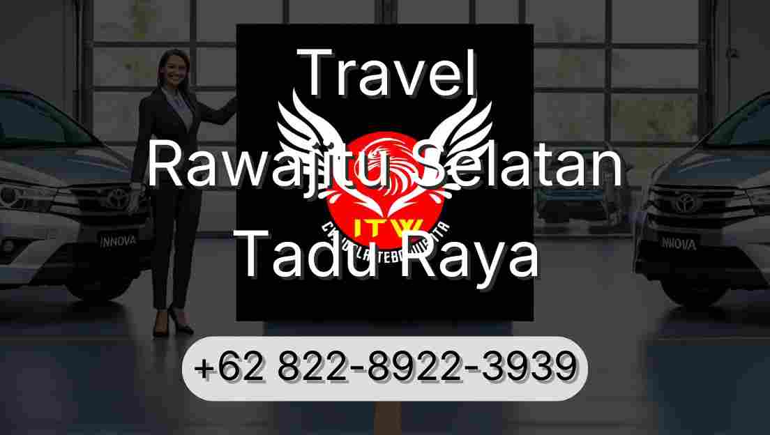 Travel Rawajitu Selatan Tadu Raya