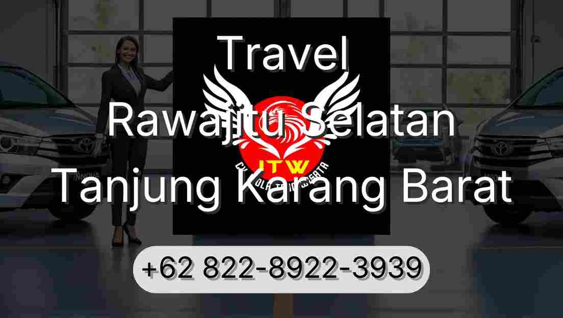 Travel Rawajitu Selatan Tanjung Karang Barat