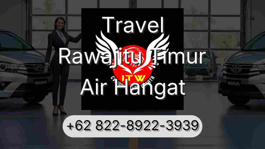 Travel Rawajitu Timur Air Hangat
