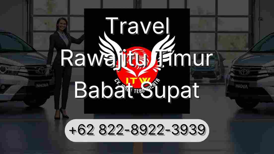 Travel Rawajitu Timur Babat Supat