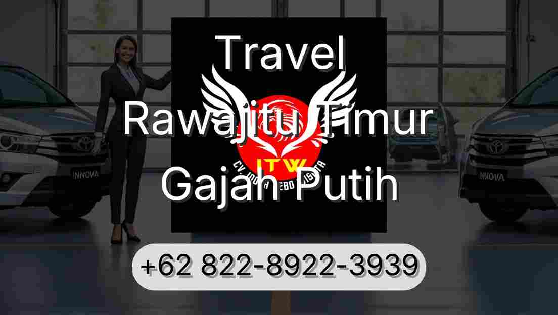 Travel Rawajitu Timur Gajah Putih