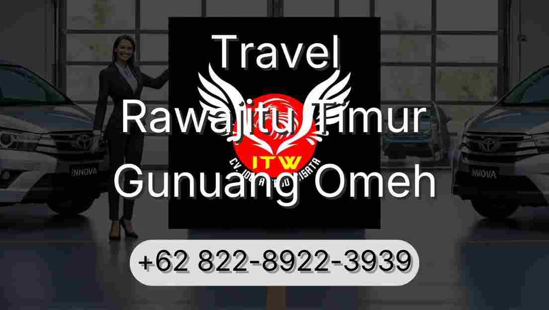 Travel Rawajitu Timur Gunuang Omeh