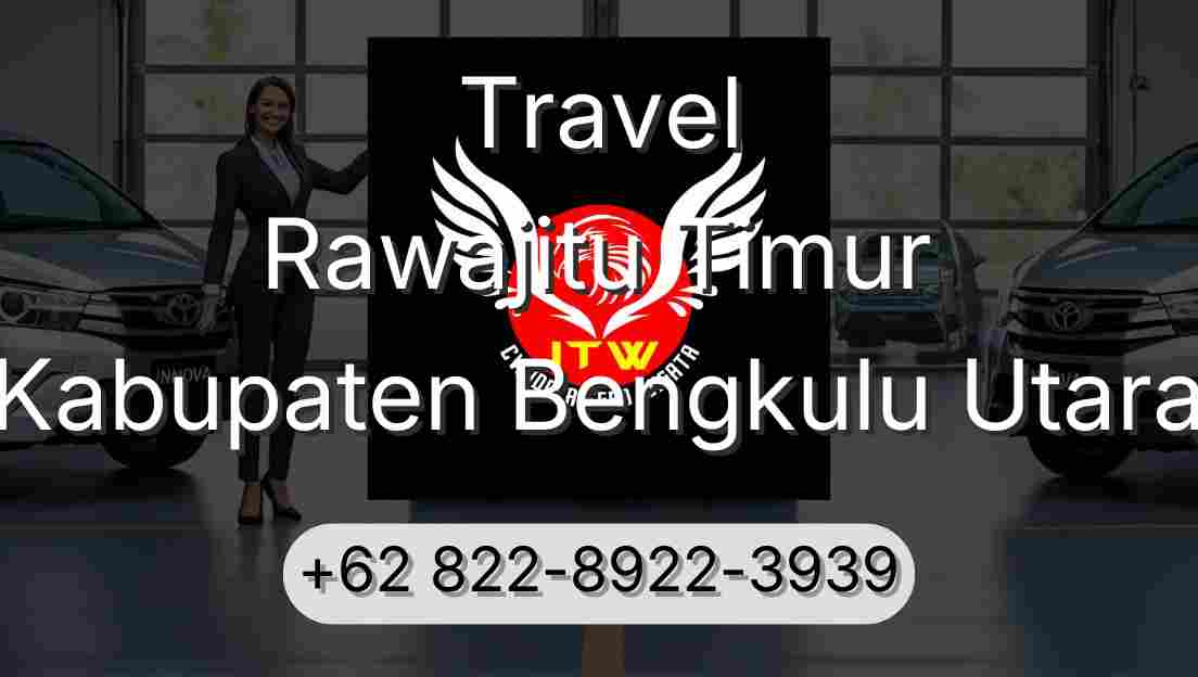 Travel Rawajitu Timur Kabupaten Bengkulu Utara