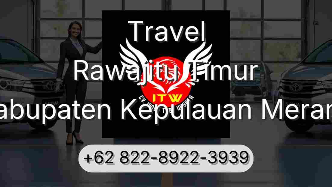 Travel Rawajitu Timur Kabupaten Kepulauan Meranti