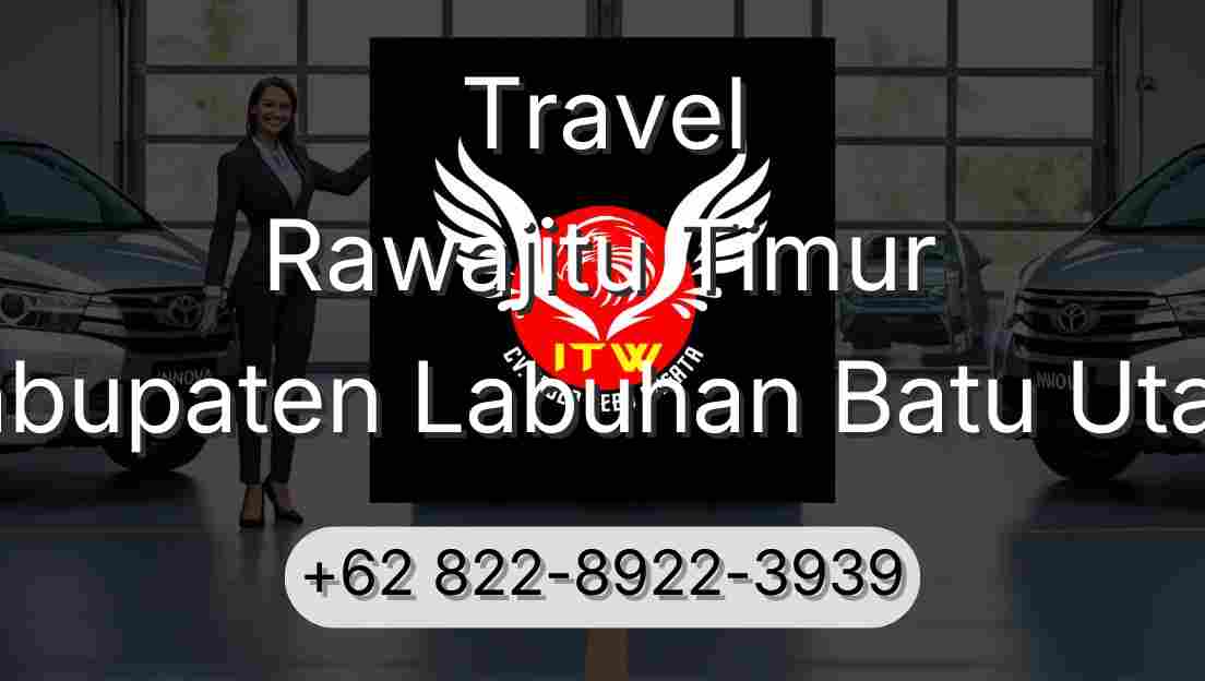 Travel Rawajitu Timur Kabupaten Labuhan Batu Utara