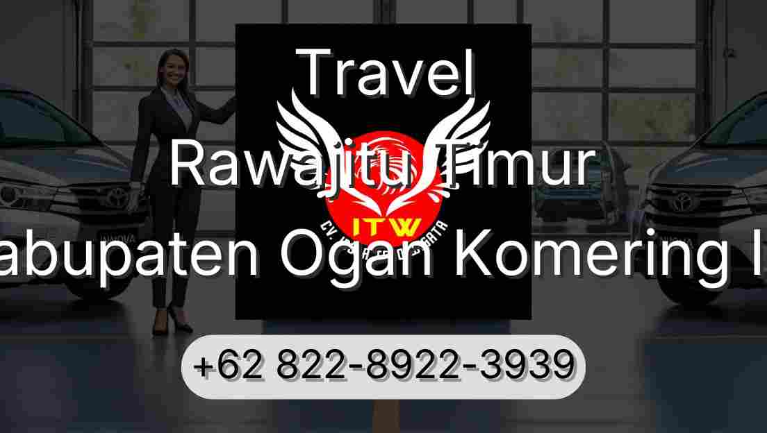Travel Rawajitu Timur Kabupaten Ogan Komering Ilir