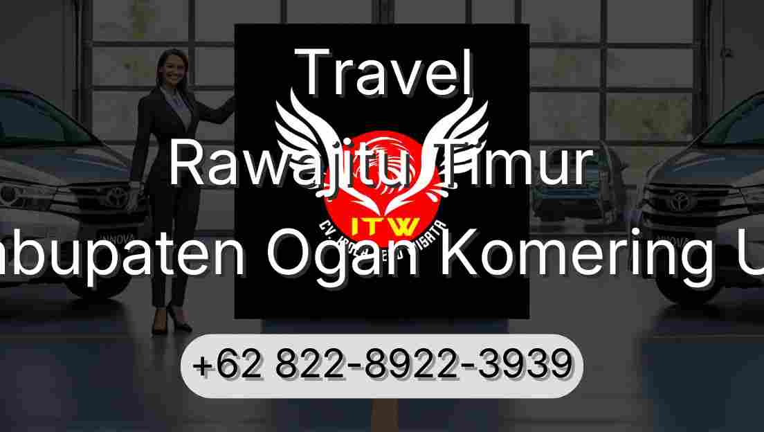 Travel Rawajitu Timur Kabupaten Ogan Komering Ulu