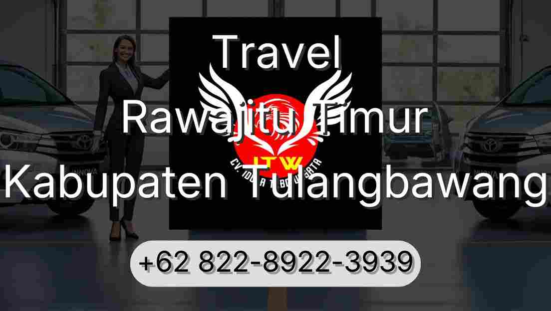 Travel Rawajitu Timur Kabupaten Tulangbawang