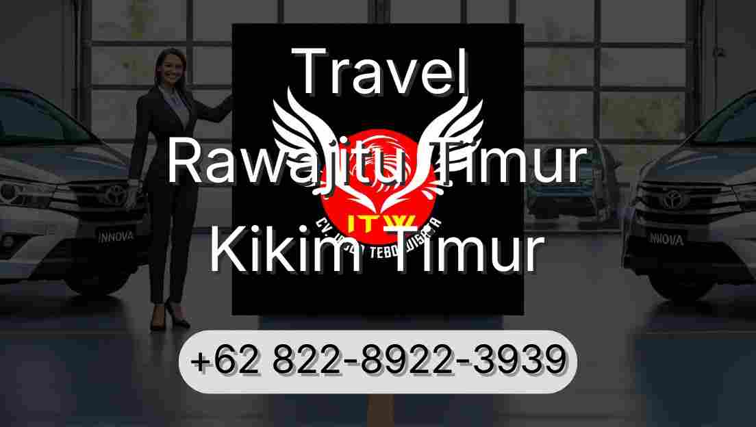 Travel Rawajitu Timur Kikim Timur