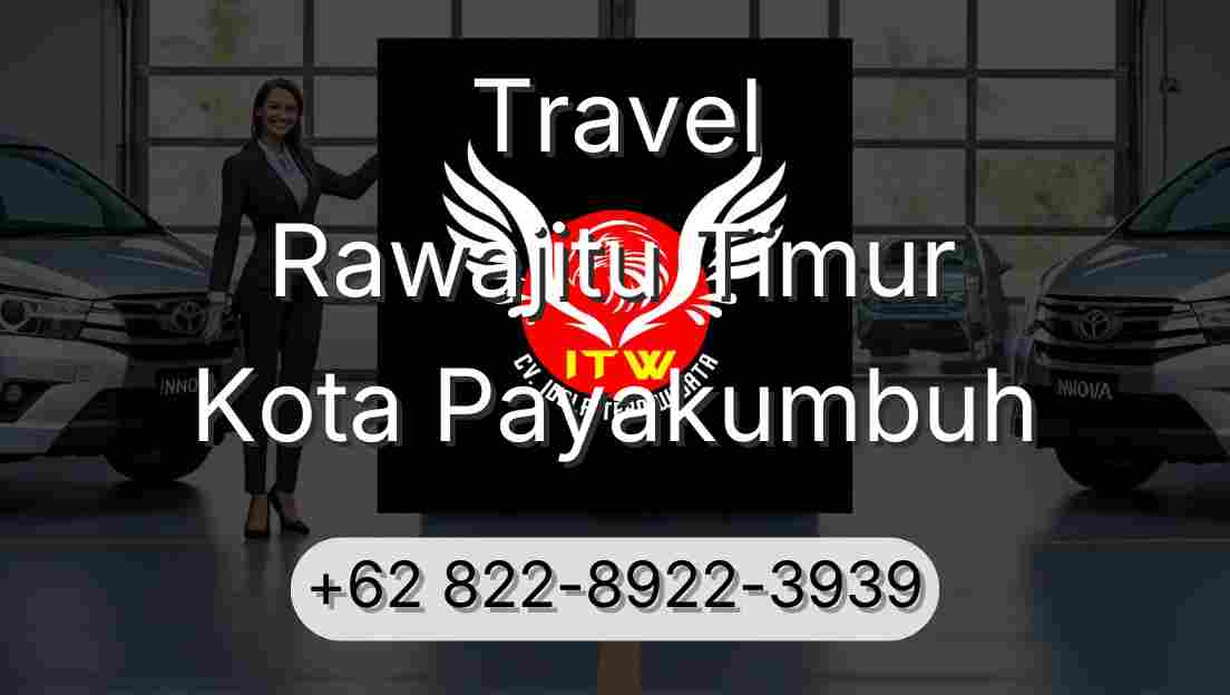 Travel Rawajitu Timur Kota Payakumbuh