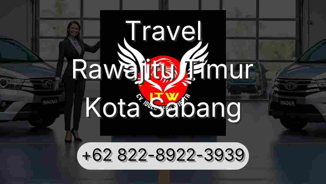 Travel Rawajitu Timur Kota Sabang