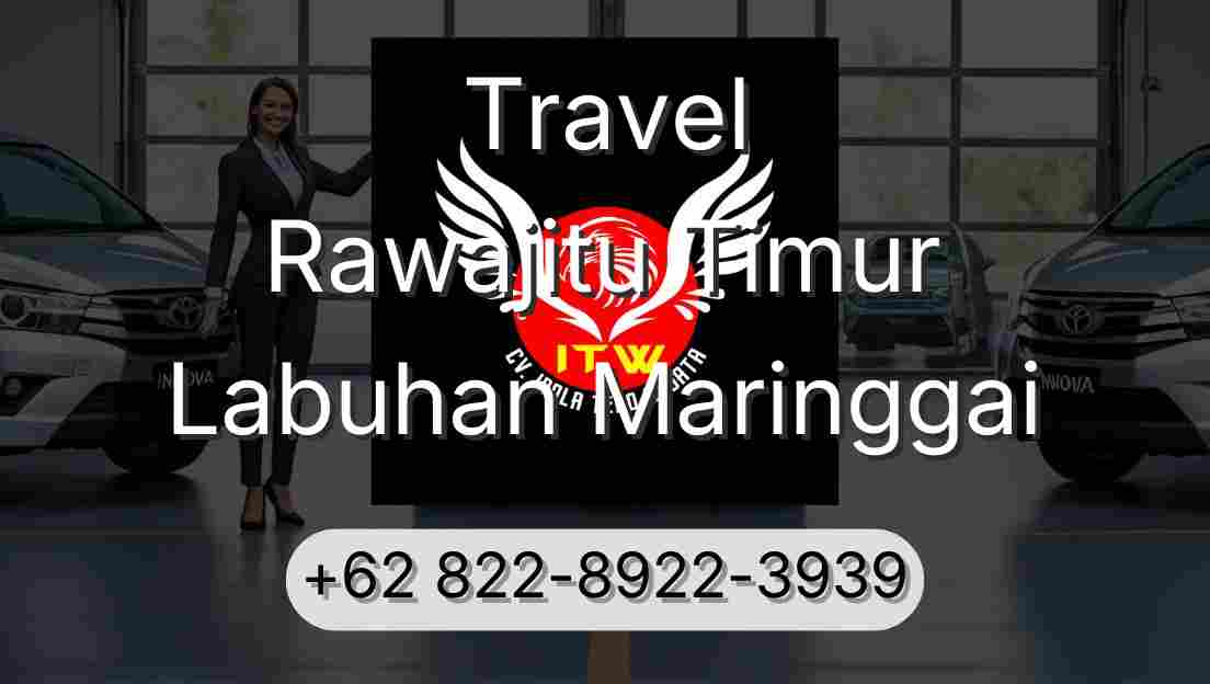 Travel Rawajitu Timur Labuhan Maringgai