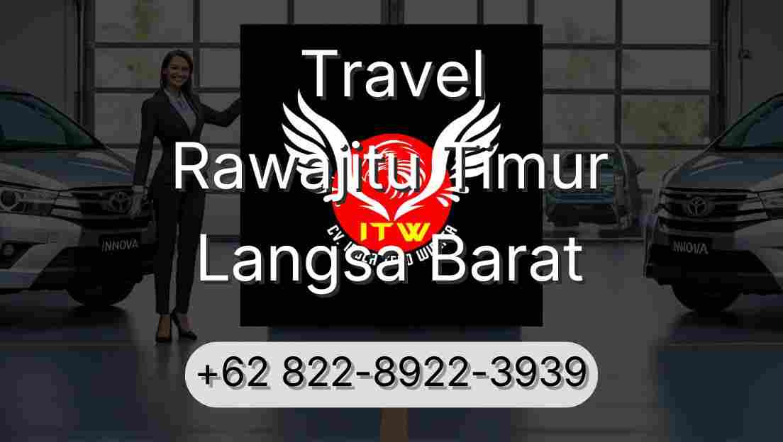 Travel Rawajitu Timur Langsa Barat