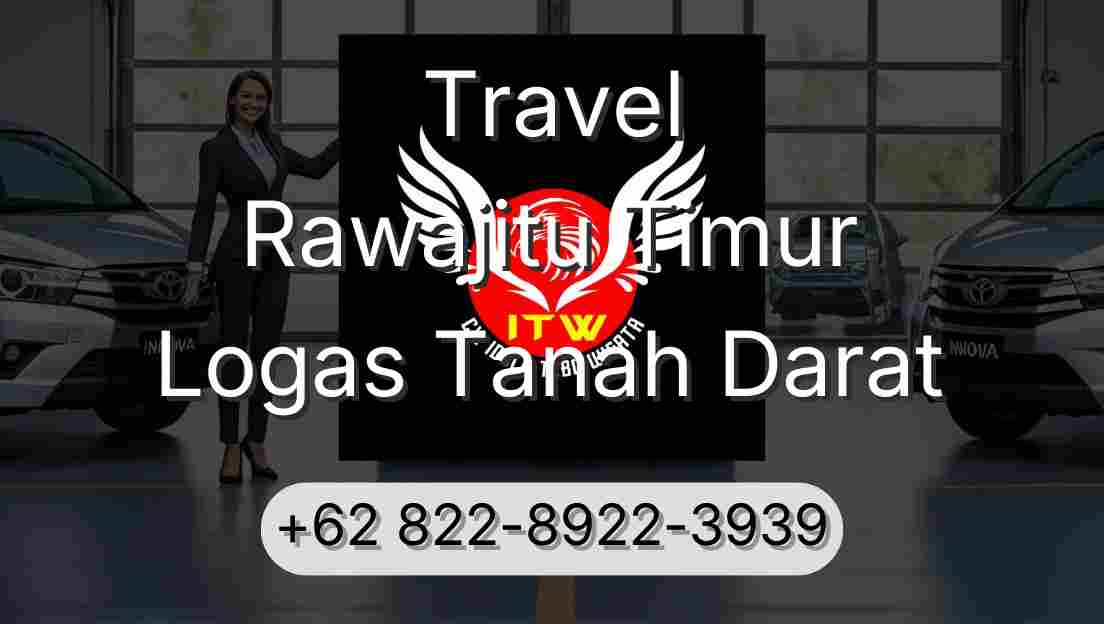 Travel Rawajitu Timur Logas Tanah Darat
