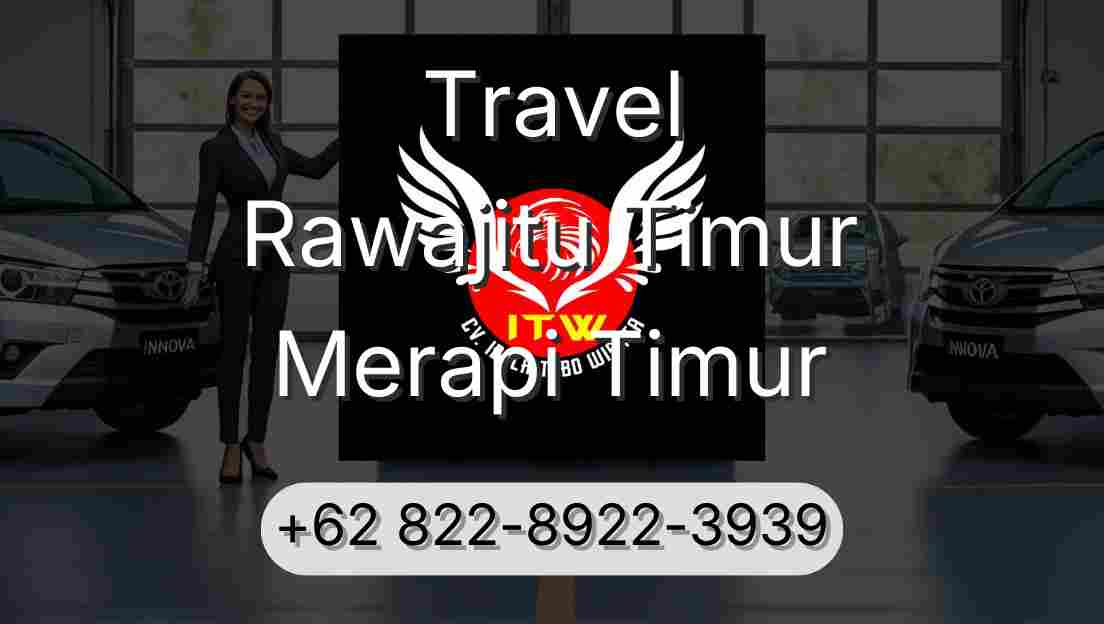 Travel Rawajitu Timur Merapi Timur
