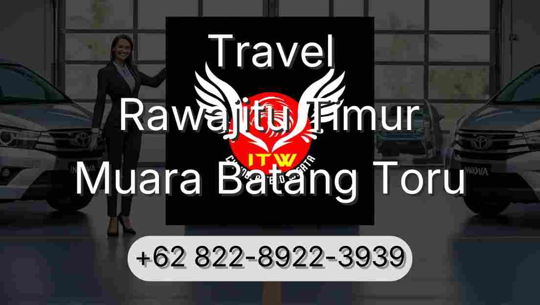 Travel Rawajitu Timur Muara Batang Toru
