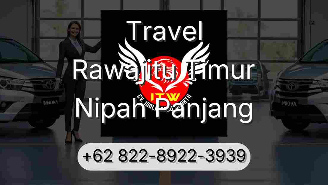 Travel Rawajitu Timur Nipah Panjang