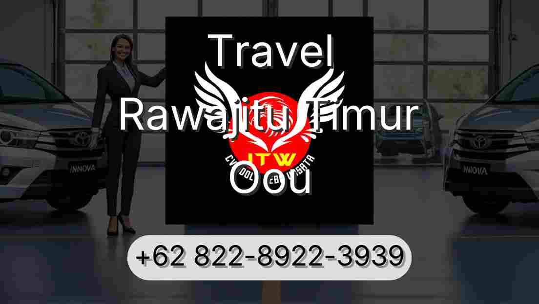 Travel Rawajitu Timur Oou