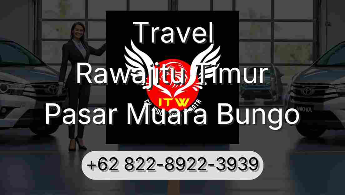Travel Rawajitu Timur Pasar Muara Bungo