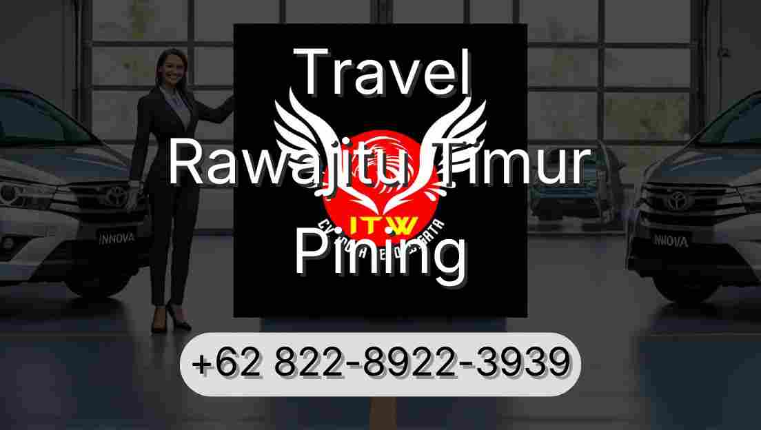Travel Rawajitu Timur Pining