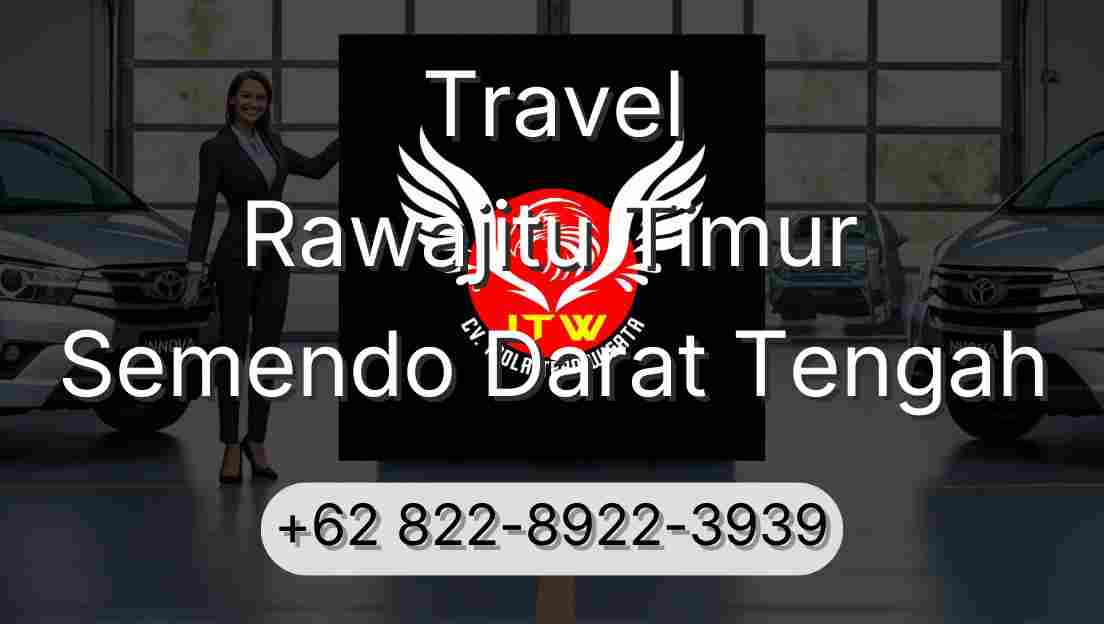 Travel Rawajitu Timur Semendo Darat Tengah