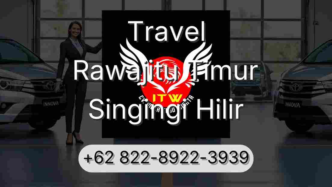 Travel Rawajitu Timur Singingi Hilir