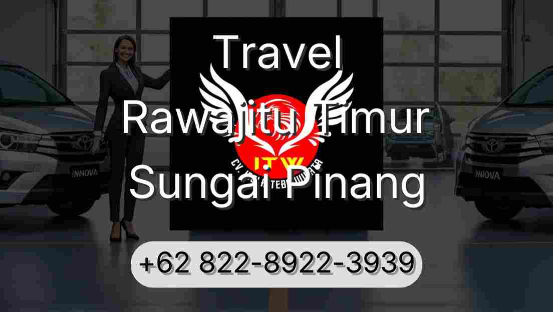 Travel Rawajitu Timur Sungai Pinang