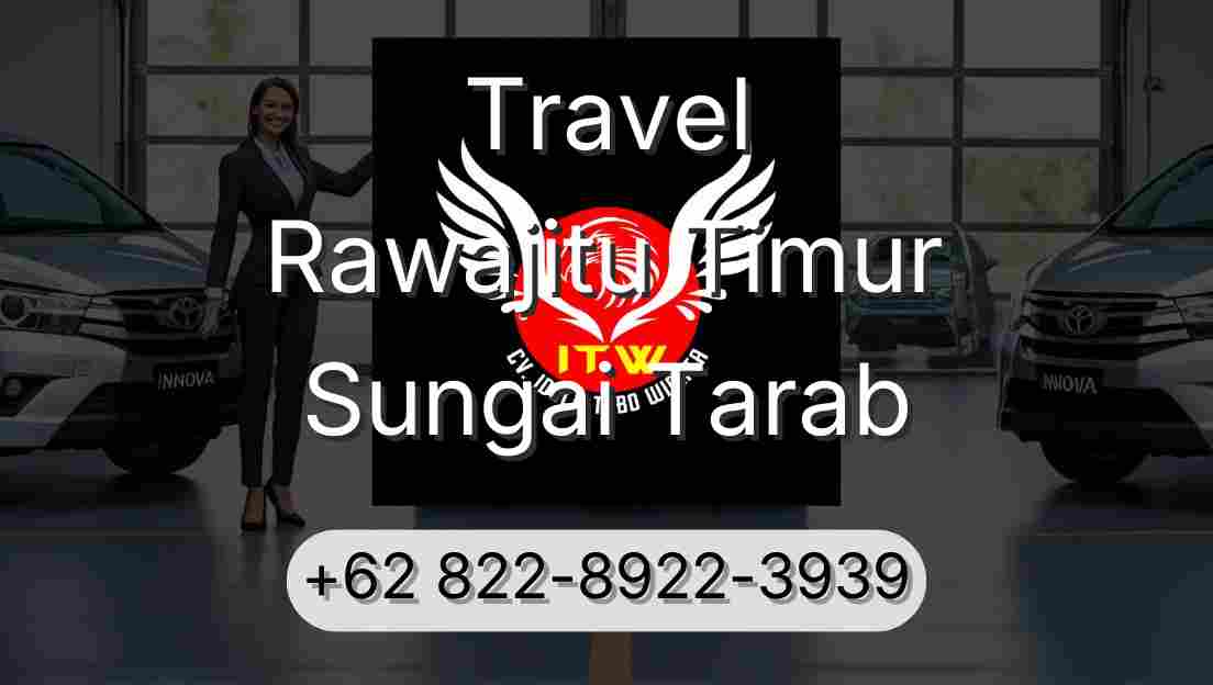 Travel Rawajitu Timur Sungai Tarab