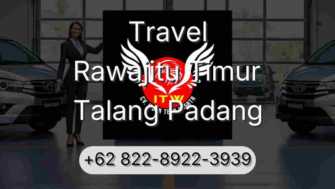Travel Rawajitu Timur Talang Padang
