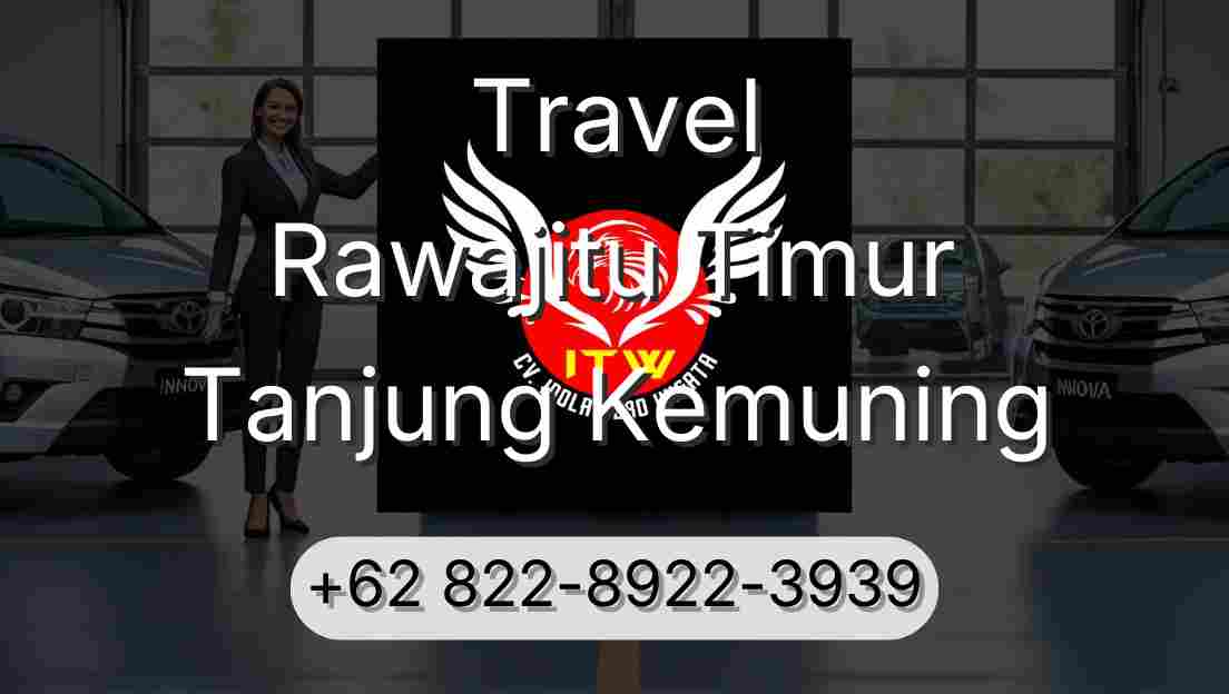 Travel Rawajitu Timur Tanjung Kemuning