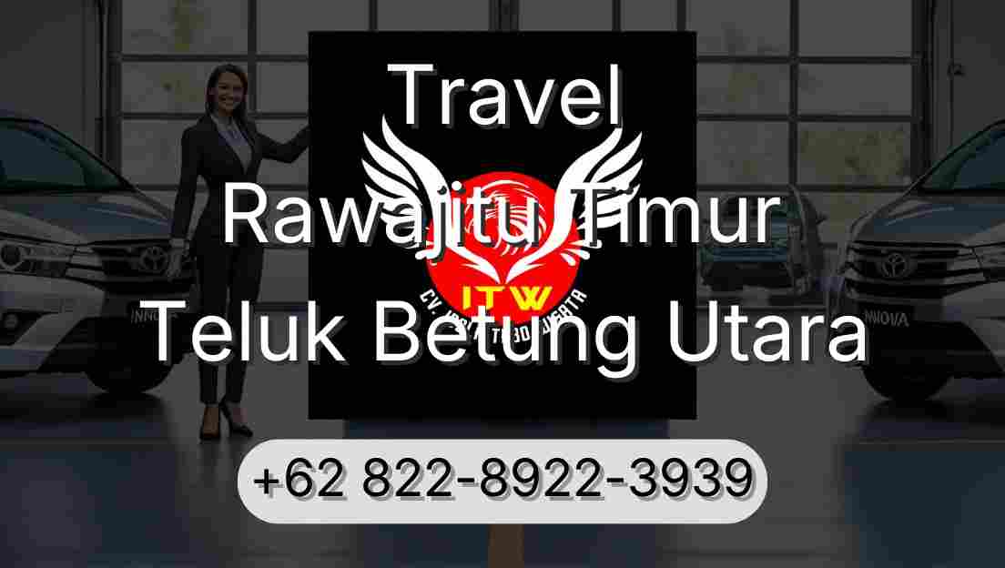 Travel Rawajitu Timur Teluk Betung Utara