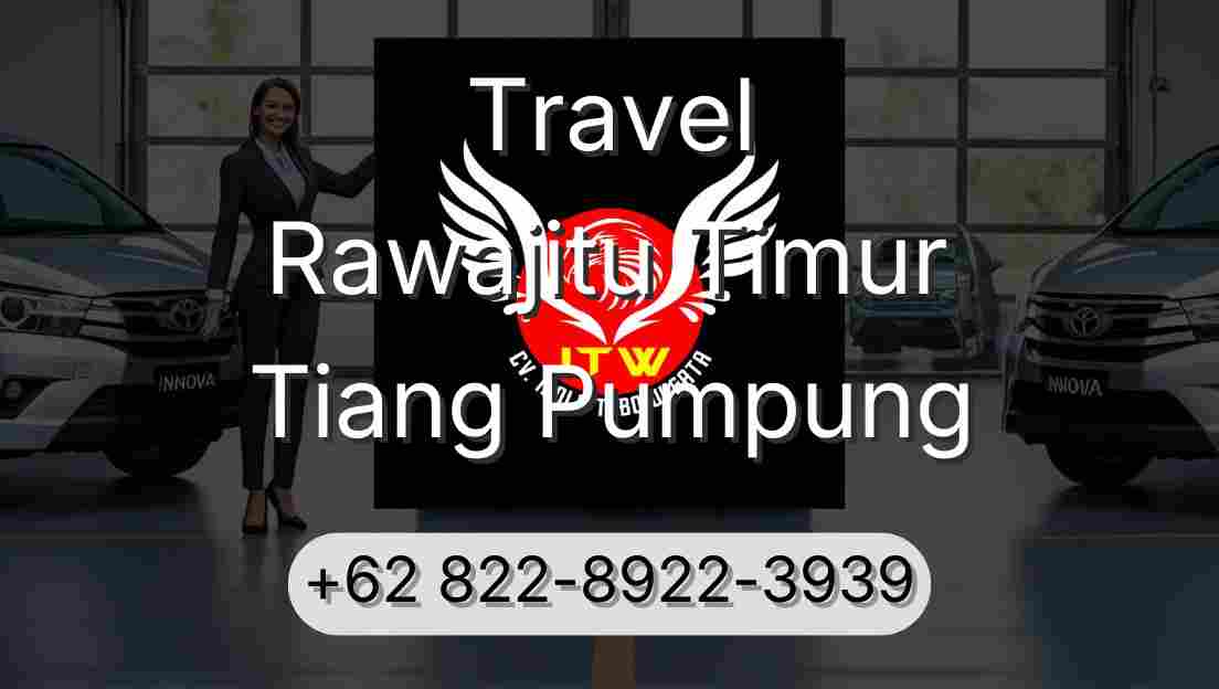 Travel Rawajitu Timur Tiang Pumpung