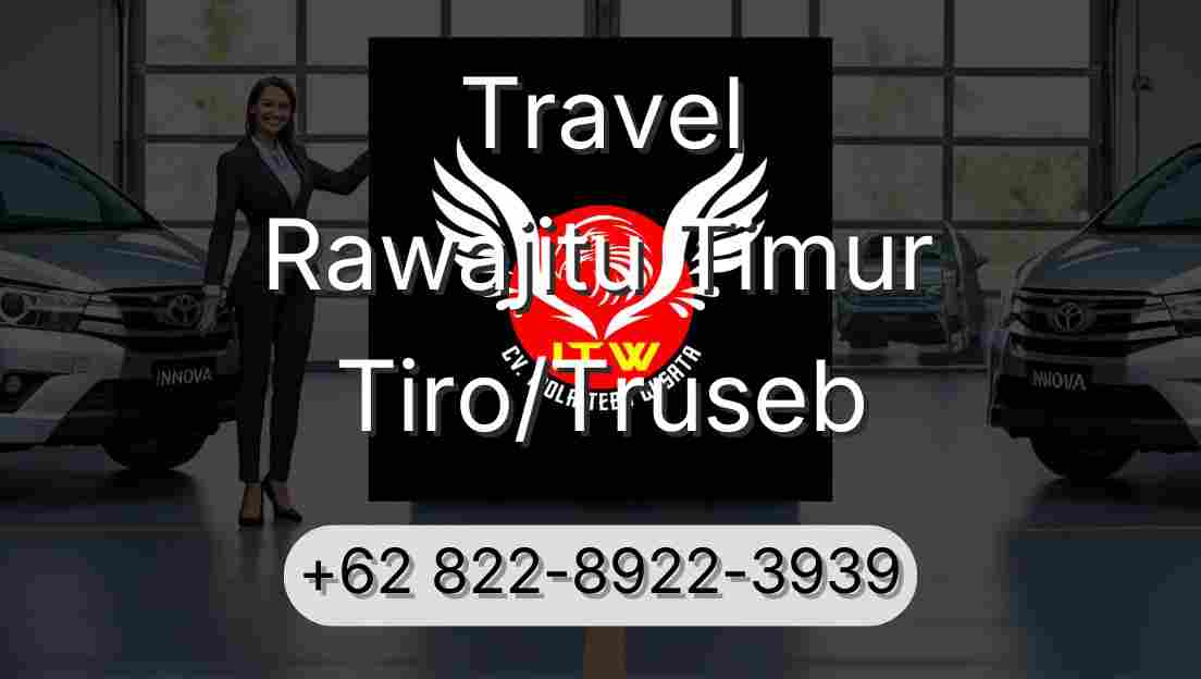 Travel Rawajitu Timur Tiro/Truseb