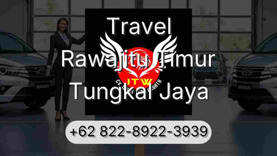 Travel Rawajitu Timur Tungkal Jaya