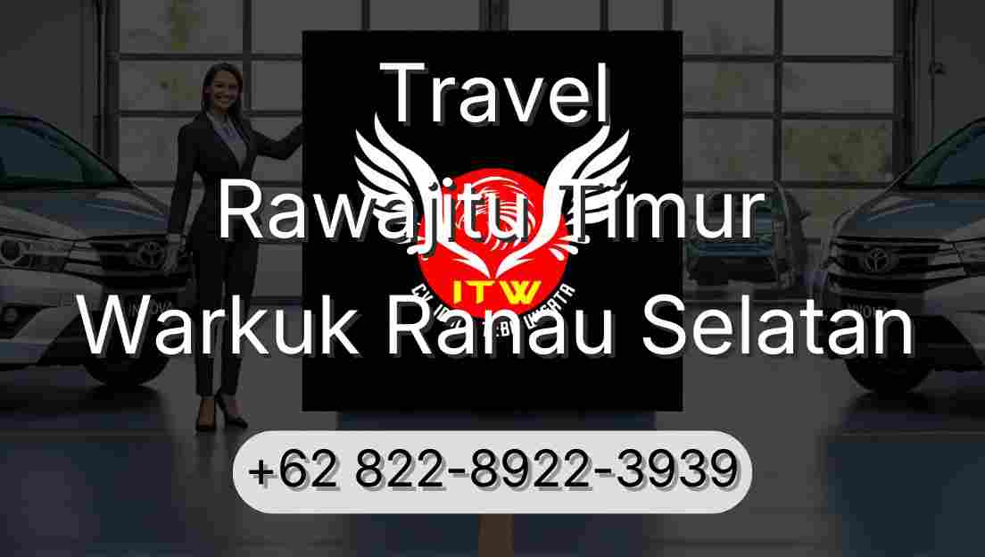 Travel Rawajitu Timur Warkuk Ranau Selatan