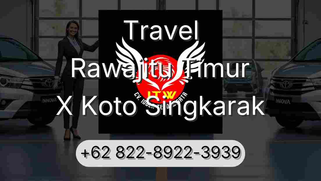 Travel Rawajitu Timur X Koto Singkarak